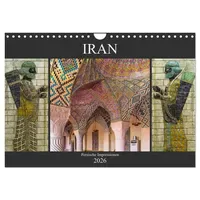 Calvendo Iran - Persische Impressionen (Wandkalender 2026 DIN A4