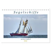 Calvendo Segelschiffe auf dem Limfjord (Tischkalender 2026 DIN A5