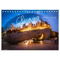 Calvendo Chicago - Stadt der Ebenen (Tischkalender 2026 DIN