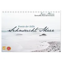 Calvendo Sehnsucht Meer - Poesie der Stille (Tischkalender 2026