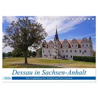 Calvendo Dessau in Sachsen-Anhalt (Tischkalender 2026 DIN A5 quer),
