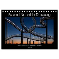 Calvendo Es wird Nacht in Duisburg (Tischkalender 2026 DIN