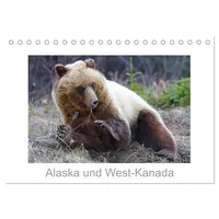 Calvendo Alaska und West-Kanada (Tischkalender 2026 DIN A5 quer),