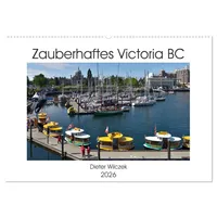 Calvendo Zauberhaftes Victoria BC (Wandkalender 2026 DIN A2 quer),