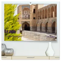 Calvendo Iran - Entdeckungen (hochwertiger Premium Wandkalender 2026 DIN