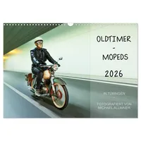 Calvendo Oldtimer Mopeds - fotografiert von Michael Allmaier (Wandkalender