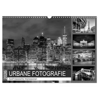 Calvendo URBANE FOTOGRAFIE Zwölf klassische Impressionen (Wandkalender 2026 DIN