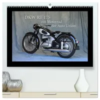 Calvendo DKW RT 175 - Ein Motorrad der Auto