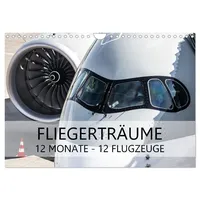 Calvendo Fliegerträume: 12 Monate, 12 Flugzeuge (Wandkalender 2026 DIN