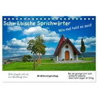 Calvendo Schwäbische Sprichwörter 1 Wi ma hald so said!