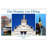 Calvendo Das Wunder von Elbing - Eine Stadt auferstanden