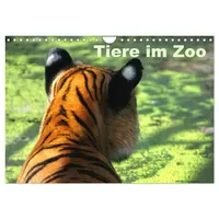 Calvendo Tiere im Zoo (Wandkalender 2026 DIN A4 quer),