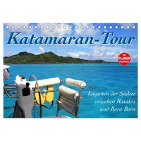 Calvendo Katamaran-Tour (Tischkalender 2026 DIN A5 quer), CALVENDO Monatskalender: