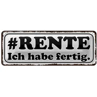 Roomando #RENTE | Ich habe fertig | Lustiges Blechschild