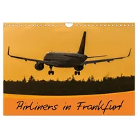 Calvendo Airliners in Frankfurt (Wandkalender 2026 DIN A4 quer),