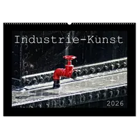 Calvendo Industrie-Kunst 2026 (Wandkalender 2026 DIN A2 quer), CALVENDO