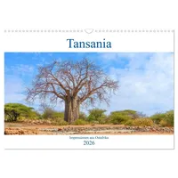 Calvendo Tansania. Impressionen aus Ostafrika (Wandkalender 2026 DIN A3