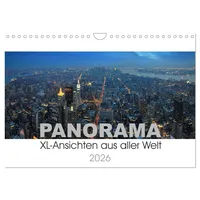 Calvendo Panorama. XL-Ansichten aus aller Welt (Wandkalender 2026 DIN