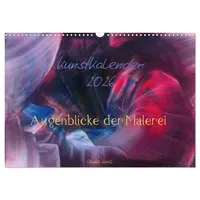 Calvendo Kunstkalender 2026 - Augenblicke der Malerei (Wandkalender 2026