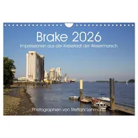 Calvendo Brake 2026. Impressionen aus der Kreisstadt der Wesermarsch