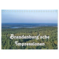 Calvendo Brandenburg'sche Impressionen (Tischkalender 2026 DIN A5 quer), CALVENDO
