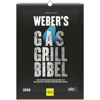 Neumann Weber ́s Gasgrillbibel 2026