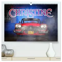 Calvendo John Carpenter ́s Christine (hochwertiger Premium Wandkalender 2026