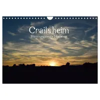 Calvendo Crailsheim - Stimmungsvolle Momente (Wandkalender 2026 DIN A4