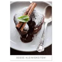 Calvendo Süße Kleinigkeiten! (Wandkalender 2026 DIN A3 hoch), CALVENDO
