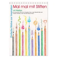 Calvendo Mal mal mit Stiften (Tischkalender 2026 DIN A5