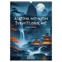 Calvendo Asiatische Inspiration Fernöstlicher Art - Dunkle Werke (Wandkalender