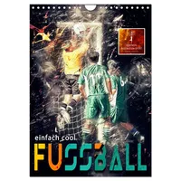Calvendo Fussball - einfach cool (Wandkalender 2026 DIN A4