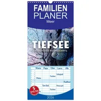 Calvendo Familienplaner 2026 - Tiefsee - Ein Abenteuer ins