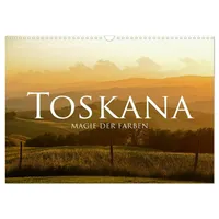 Calvendo Toskana – Magie der Farben (Wandkalender 2026 DIN