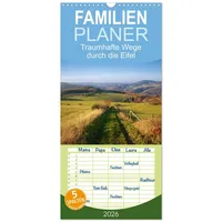 Calvendo Familienplaner 2026 - Traumhafte Wege durch die Eifel