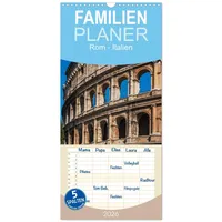 Calvendo Familienplaner 2026 - Rom-Italien mit 5 Spalten (Wandkalender,