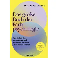 Knaur Das große Buch der Farbpsychologie
