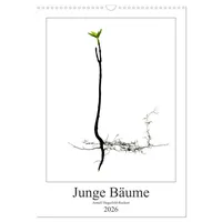 Calvendo Junge Bäume (Wandkalender 2026 DIN A3 hoch), CALVENDO