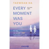 Knaur Every Moment Was You