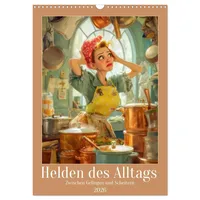 Calvendo Helden des Alltags - Zwischen Gelingen und Scheitern