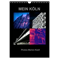 Calvendo MEIN KÖLN Photos Marion Koell (Wandkalender 2026 DIN