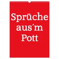 Calvendo Sprüche aus ́m Pott (Wandkalender 2026 DIN A3