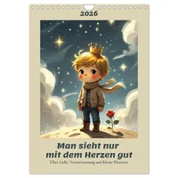 Calvendo Man sieht nur mit dem Herzen gut –