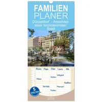 Calvendo Familienplaner 2026 - Düsseldorf - Ansichten einer faszinierenden
