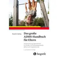 Hogrefe AG Das große ADHS-Handbuch für Eltern: