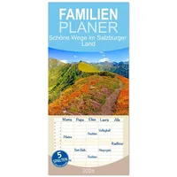 Calvendo Familienplaner 2026 - Schöne Wege im Salzburger Land