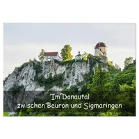 Calvendo Im Donautal zwischen Beuron und Sigmaringen (Tischkalender 2026