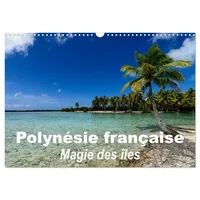 Calvendo Polynésie française - Magie des îles (Calendrier mural