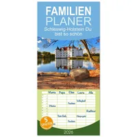 Calvendo Familienplaner 2026 - Schleswig-Holstein Du bist so schön