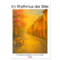 Calvendo Im Rhythmus der Stille (Wandkalender 2026 DIN A4